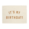 It's My Birthday Banner
