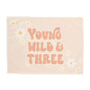 {Pink} Young, Wild & Three Banner